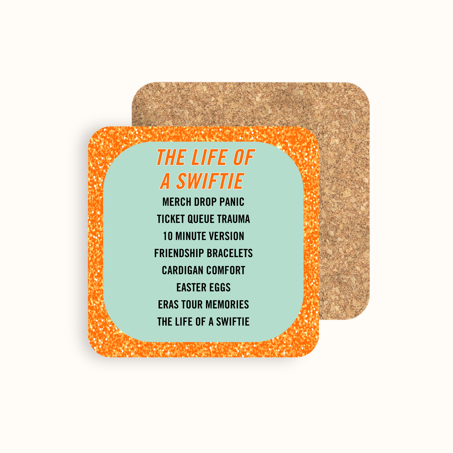 Taylor Swift Inspired The Life of a Swiftie Coaster