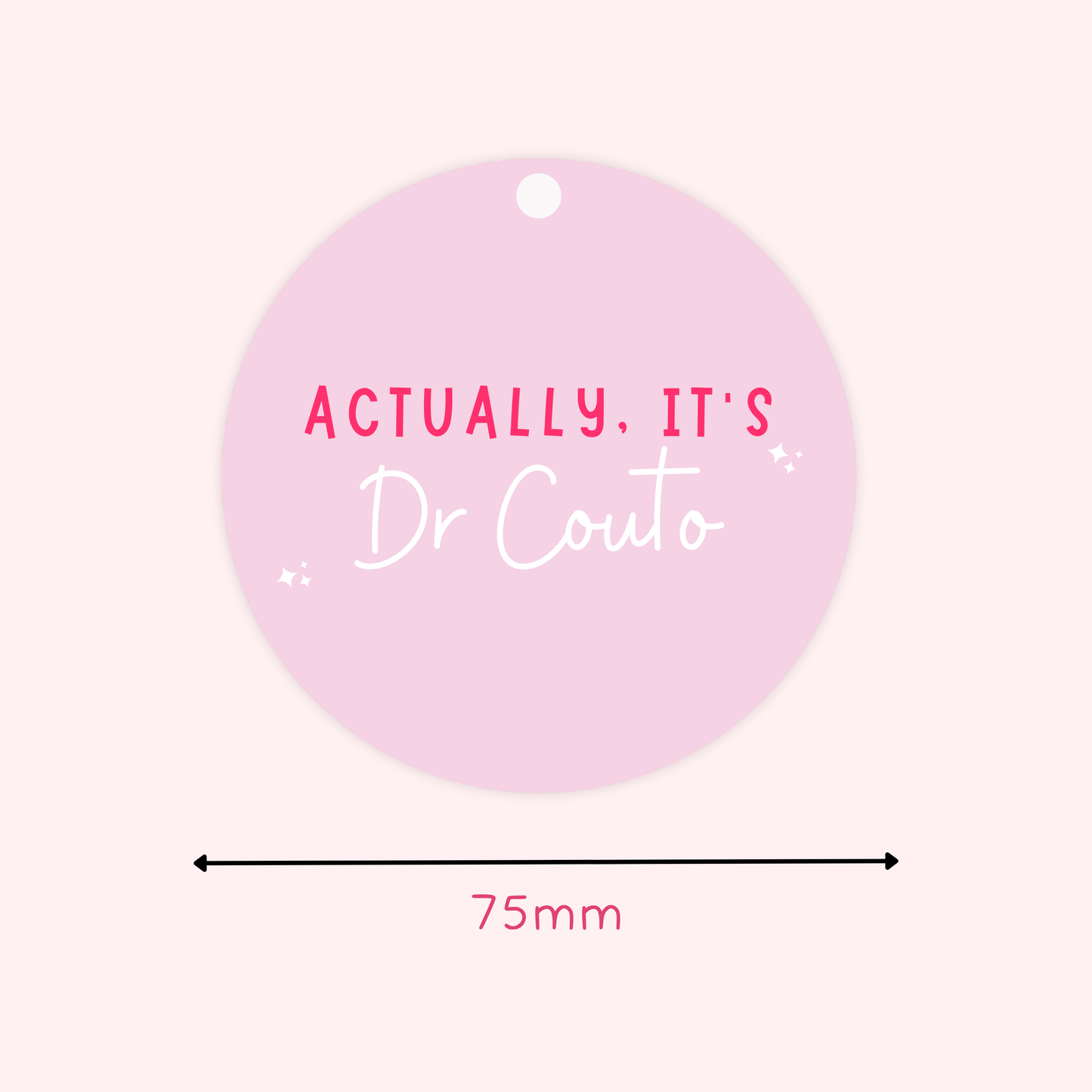Personalised Actually, It's Dr Hanging Decoration