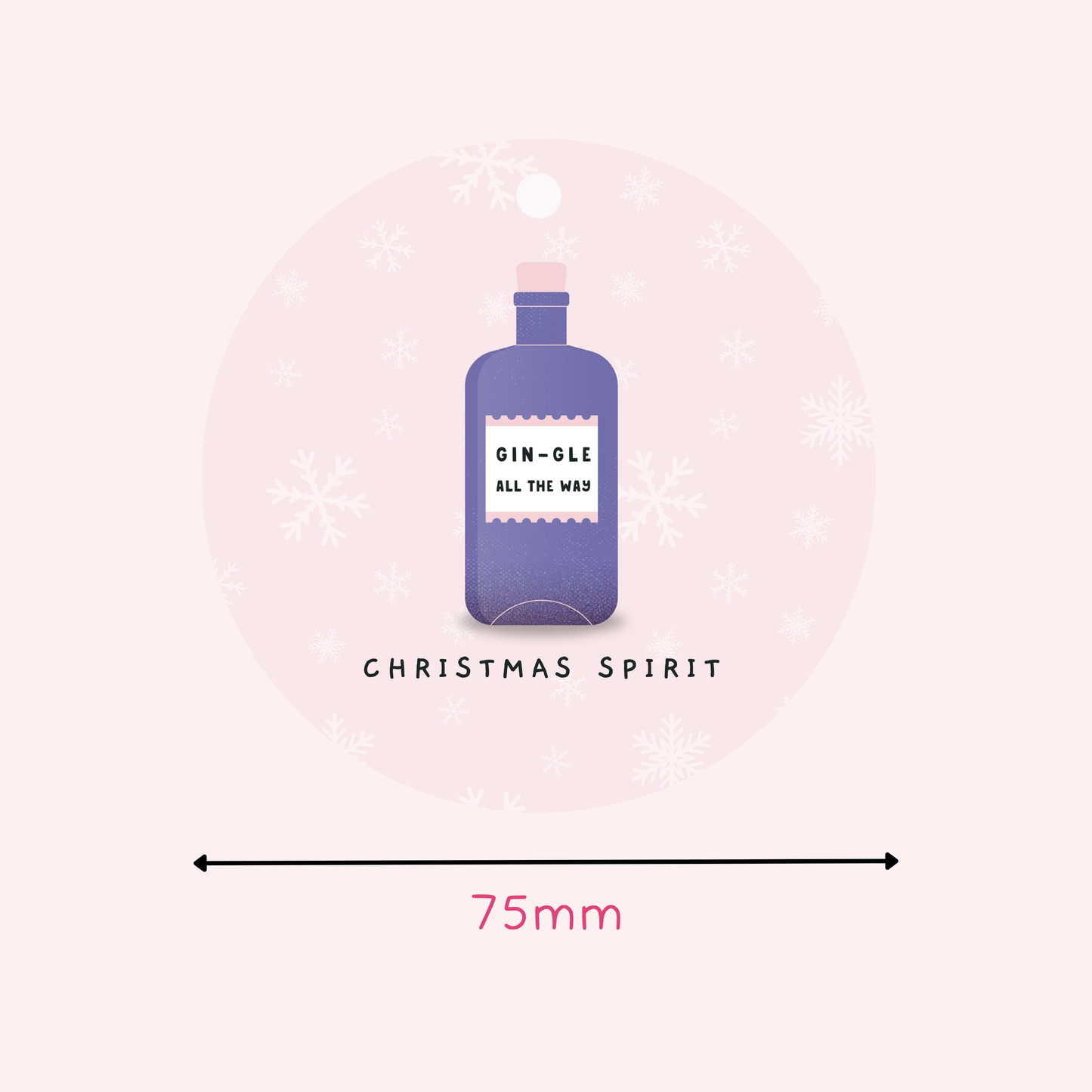 Gin-gle All The Way Christmas Decoration