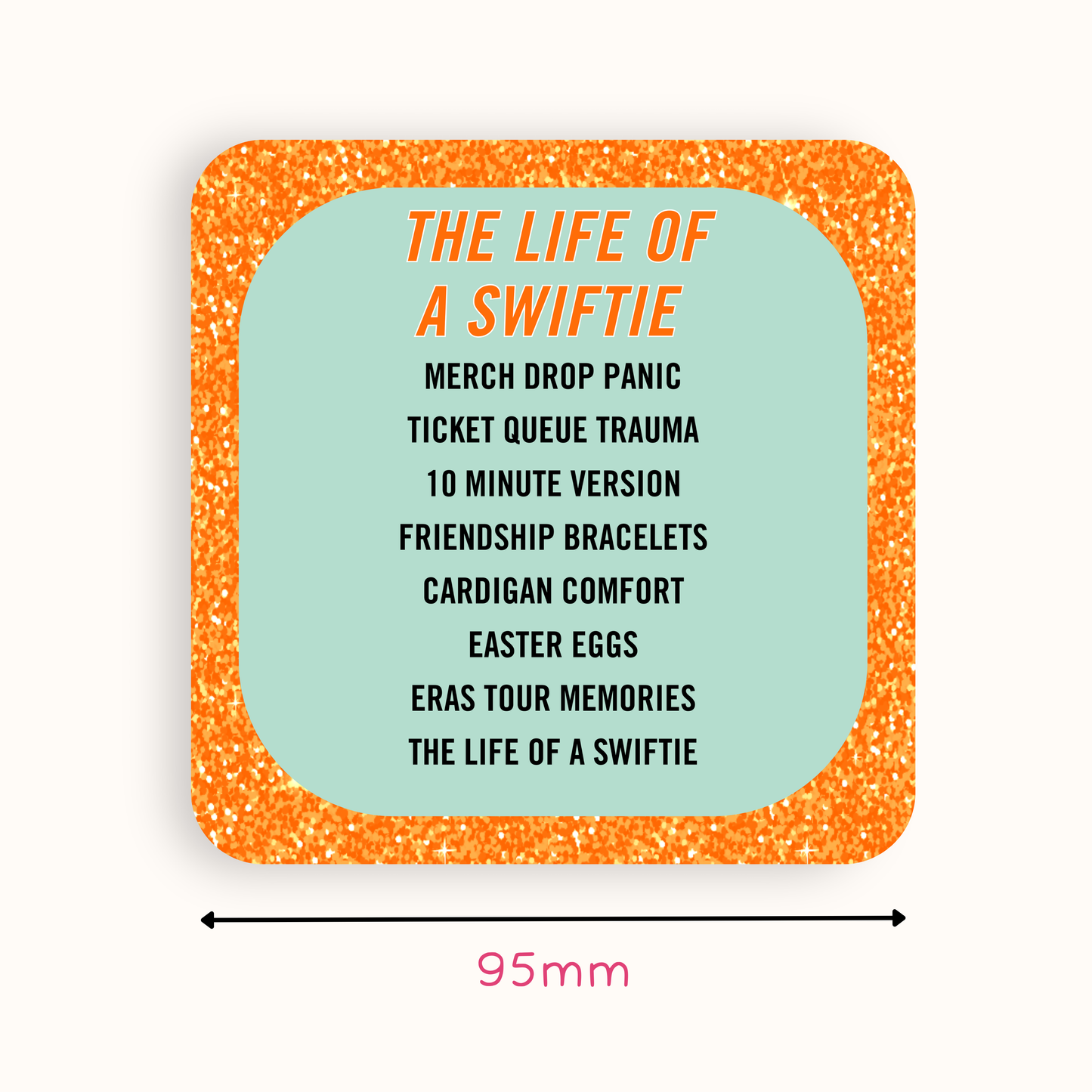 Taylor Swift Inspired The Life of a Swiftie Coaster
