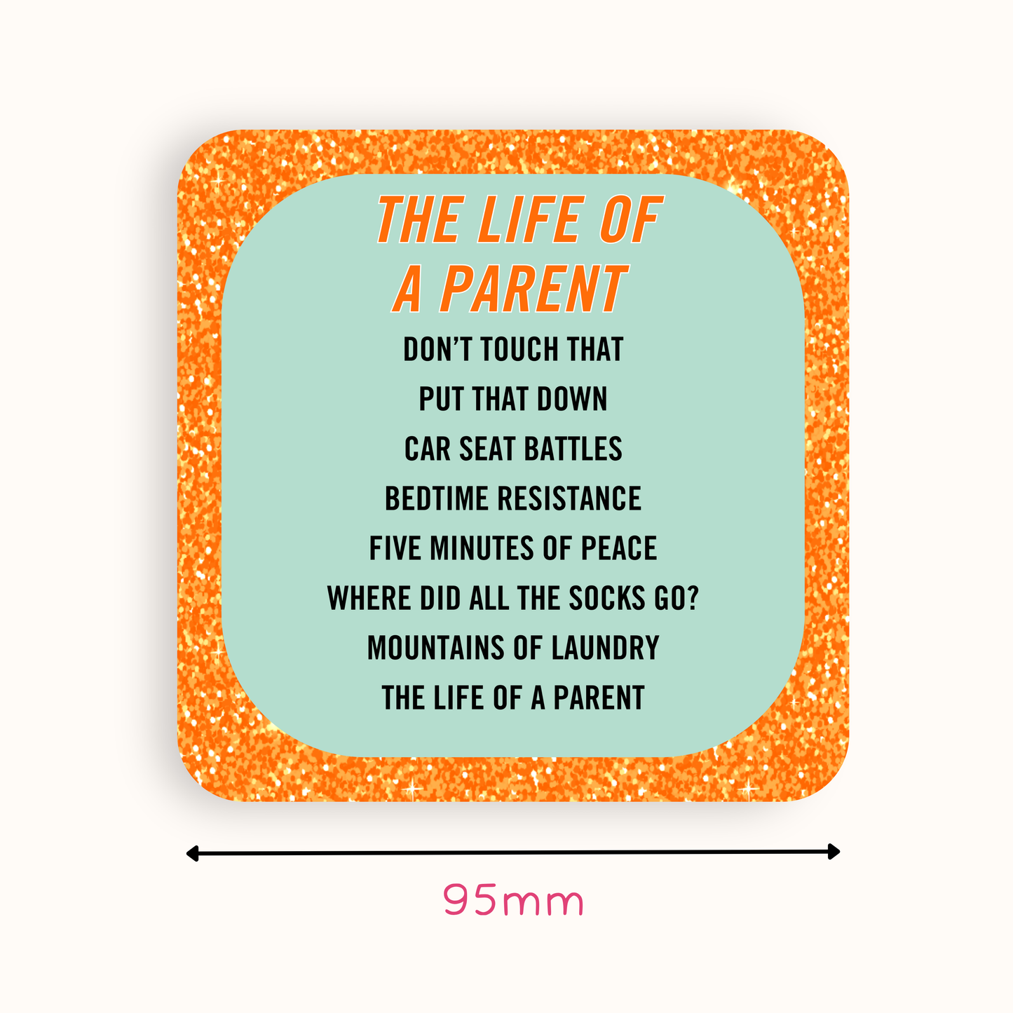Taylor Swift Inspired The Life of a Parent Coaster