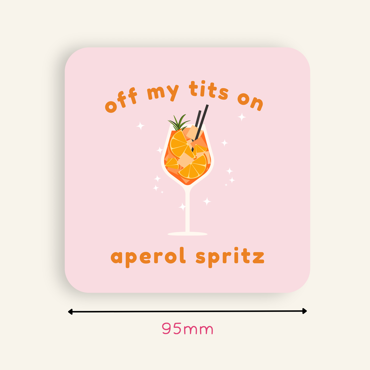 Off My Tits on Aperol Spritz Coaster