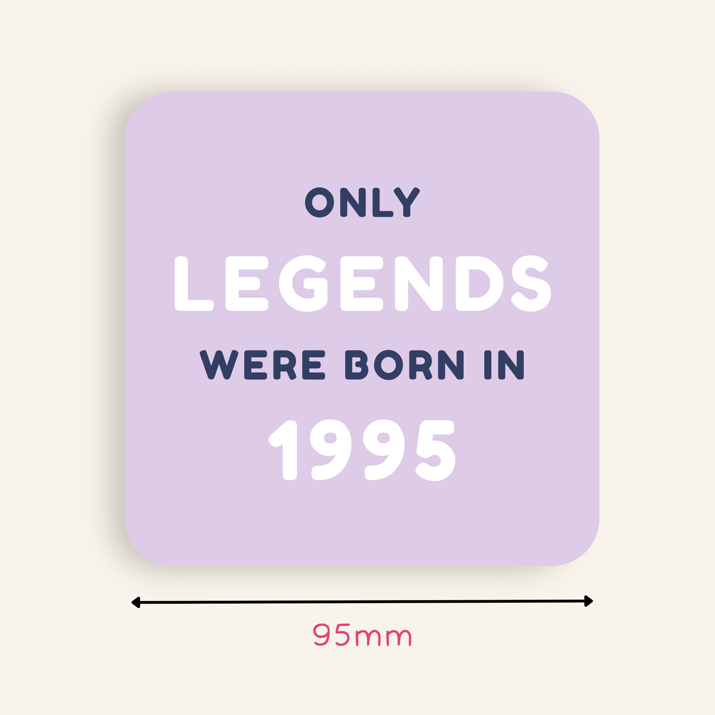 Personalised Only Legends Were Born In Coaster
