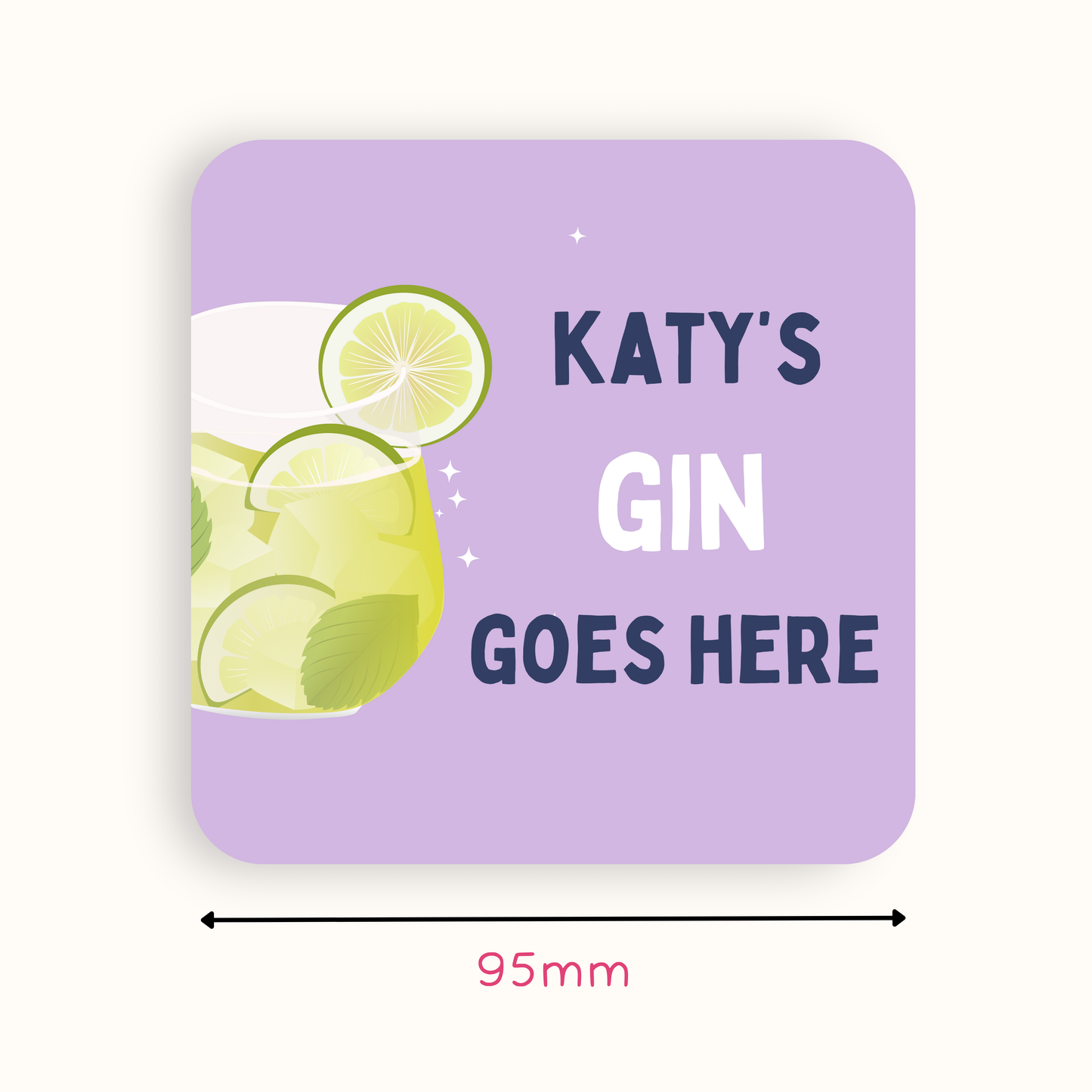 Personalised Gin Goes Here Coaster