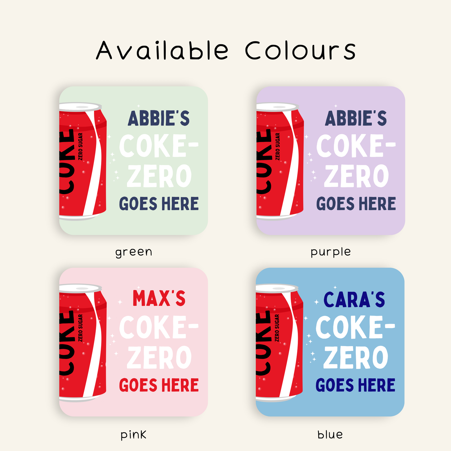 Personalised Coke-Zero Goes Here Coaster