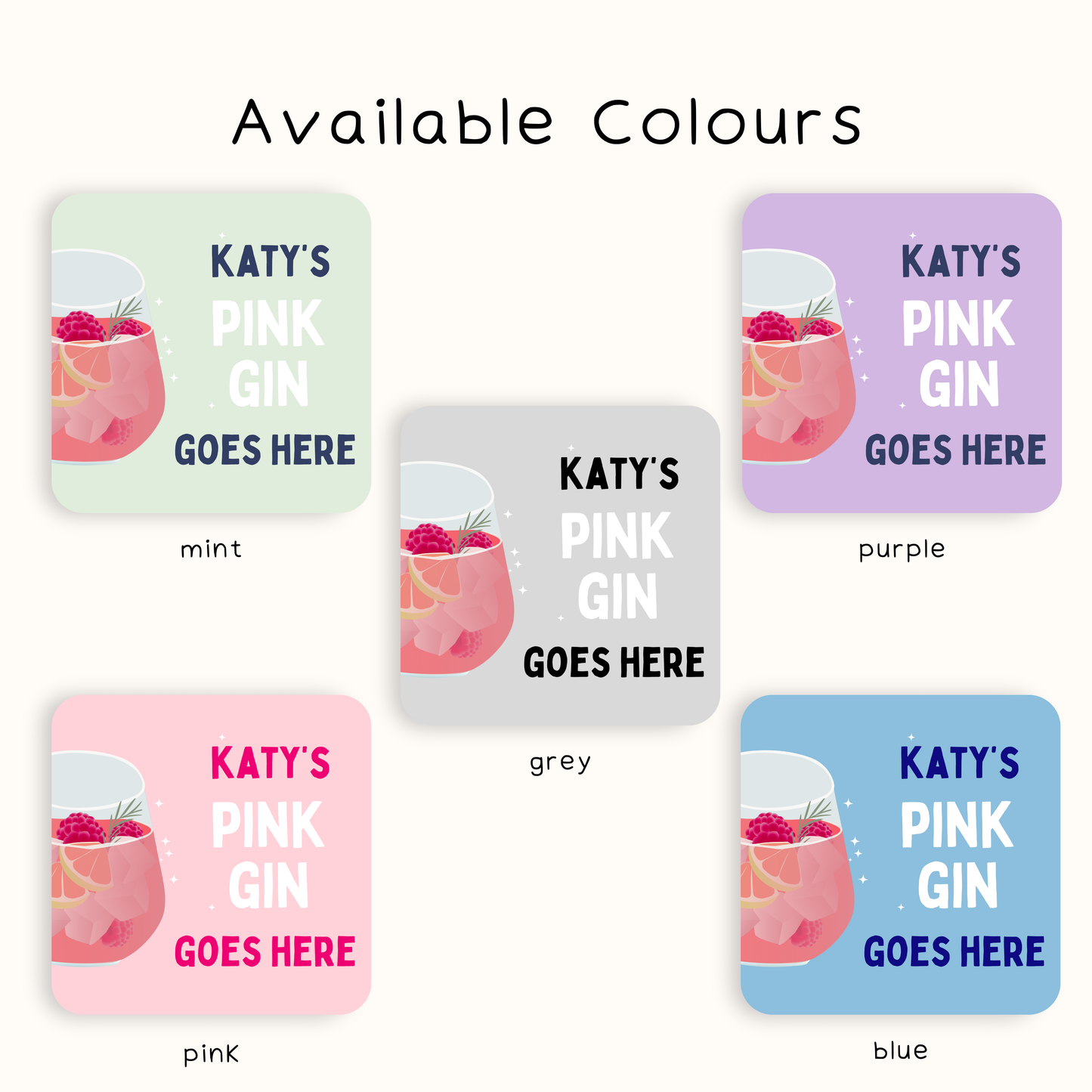 Personalised Pink Gin Goes Here Coaster