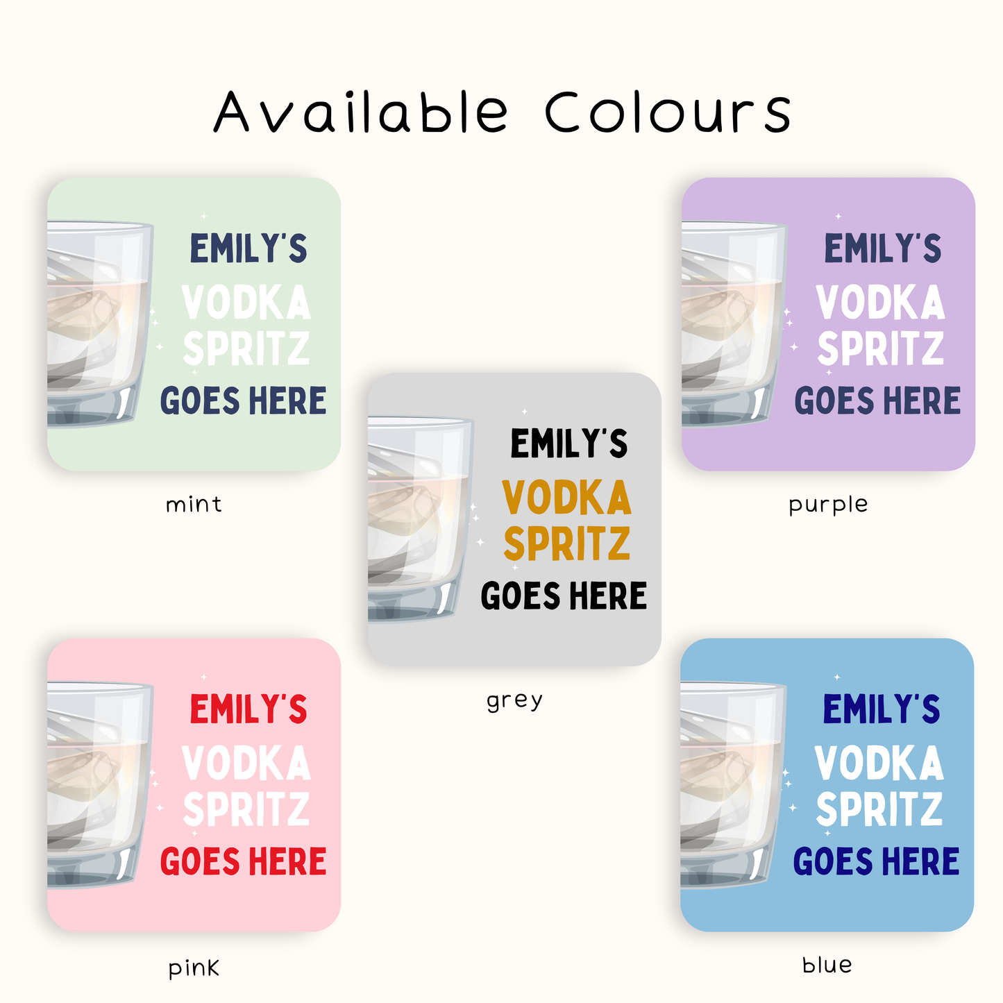 Personalised Vodka Spritz Goes Here Coaster
