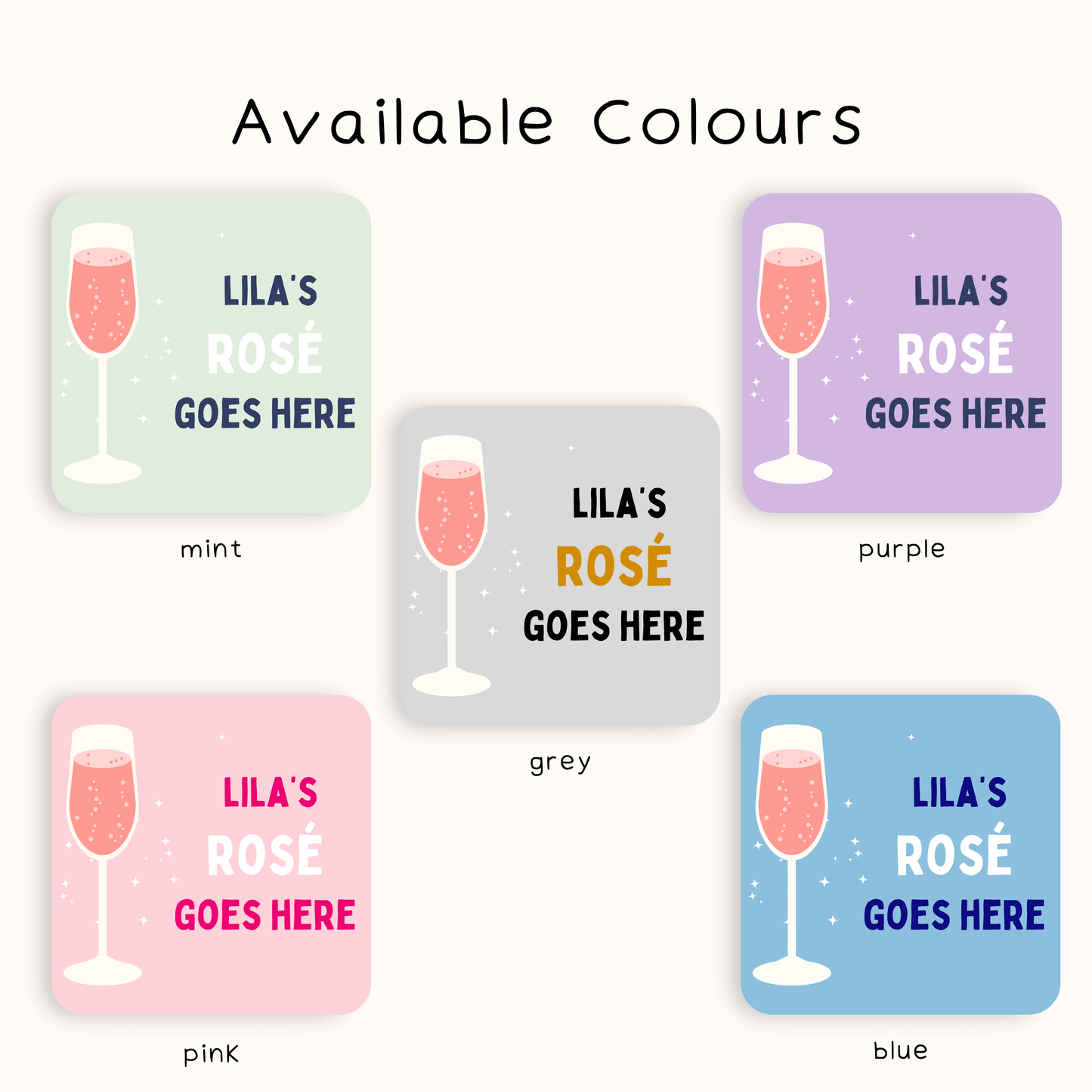Personalised Rosé Goes Here Coaster