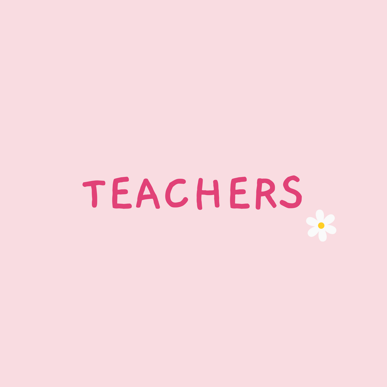 Teachers