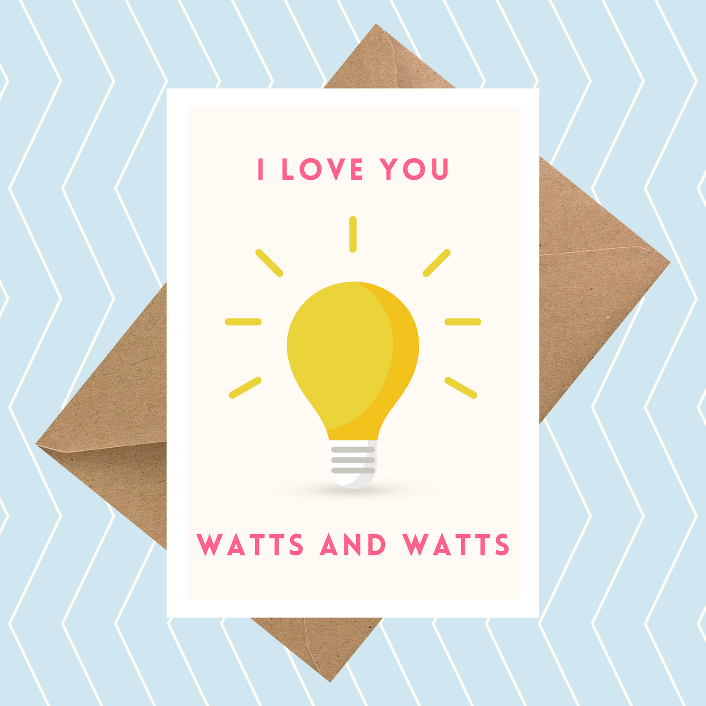 I Love You Watts and Watts Card