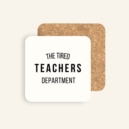 Taylor Swift Inspired The Tired Teachers Department Coaster