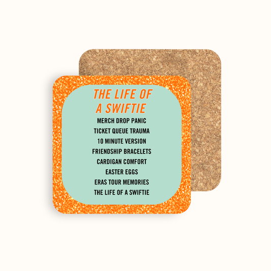 Taylor Swift Inspired The Life of a Swiftie Coaster