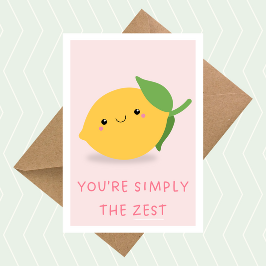 You're Simply The Zest