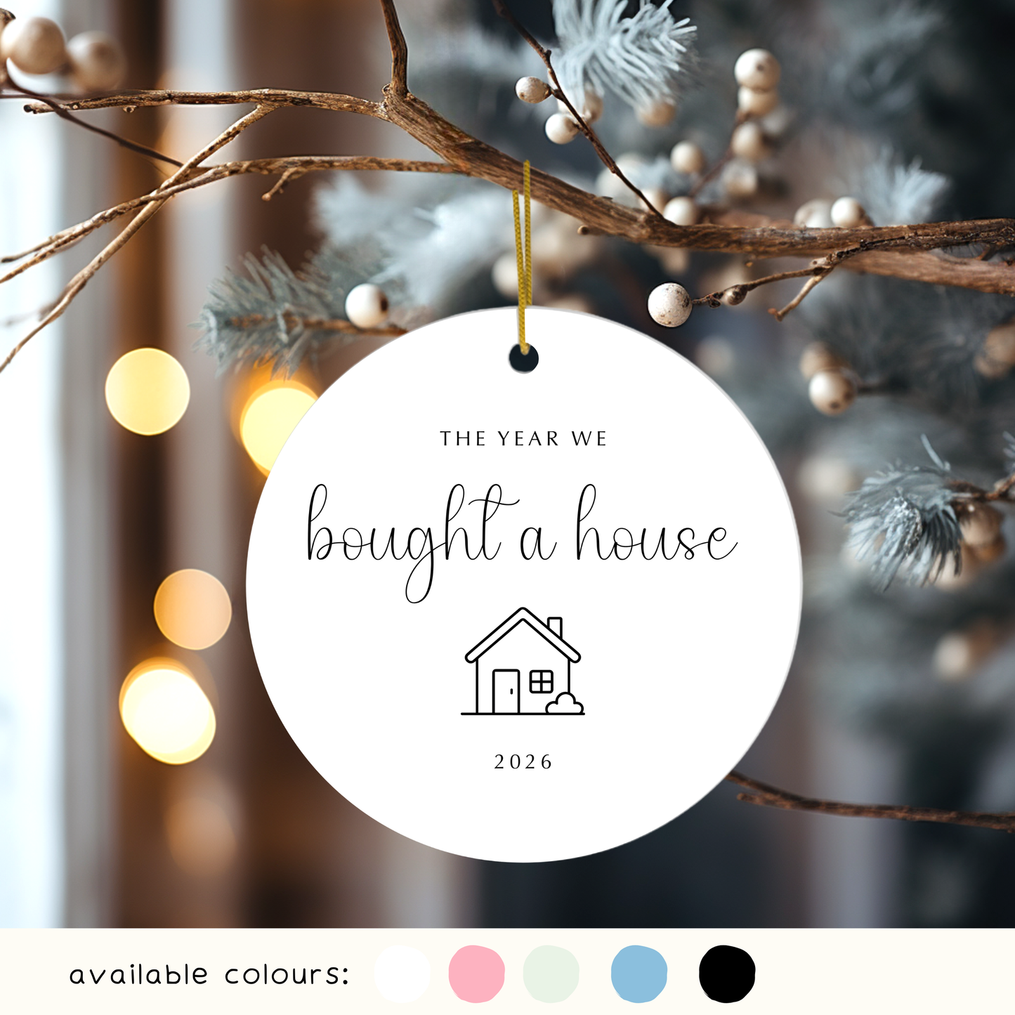 Personalised The Year We Bought a House Christmas Decoration