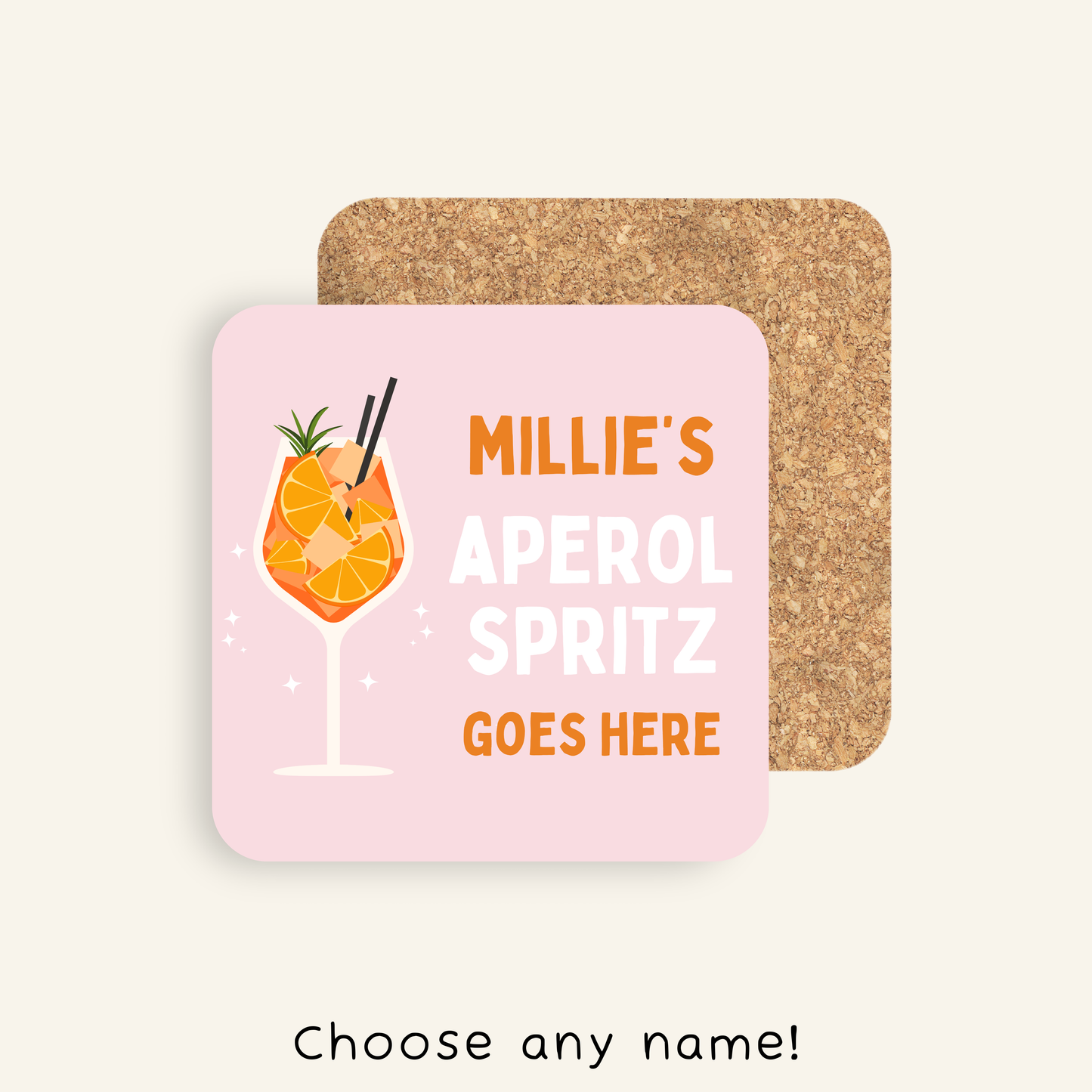 Personalised Aperol Spritz Goes Here Coaster