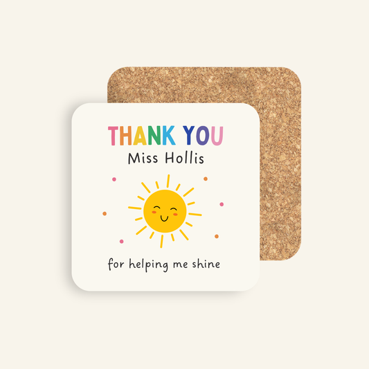 Personalised Helping me Shine Teacher Coaster