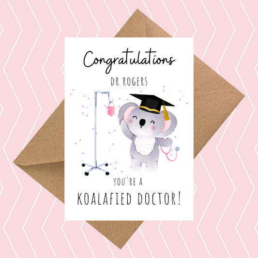 Congratulations Qualified (Koalified) Doctor Card