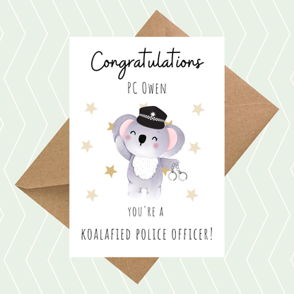 Personalised congratulations card featuring a cute koala police officer and Koalified Police Officer wording