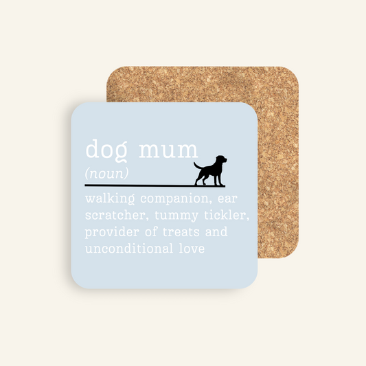 Dog Mum Definition Coaster