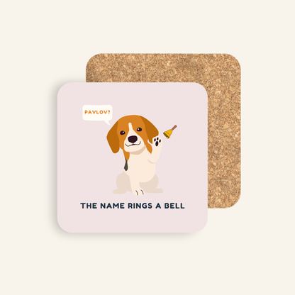 Pavlov, That Name Rings a Bell Coaster