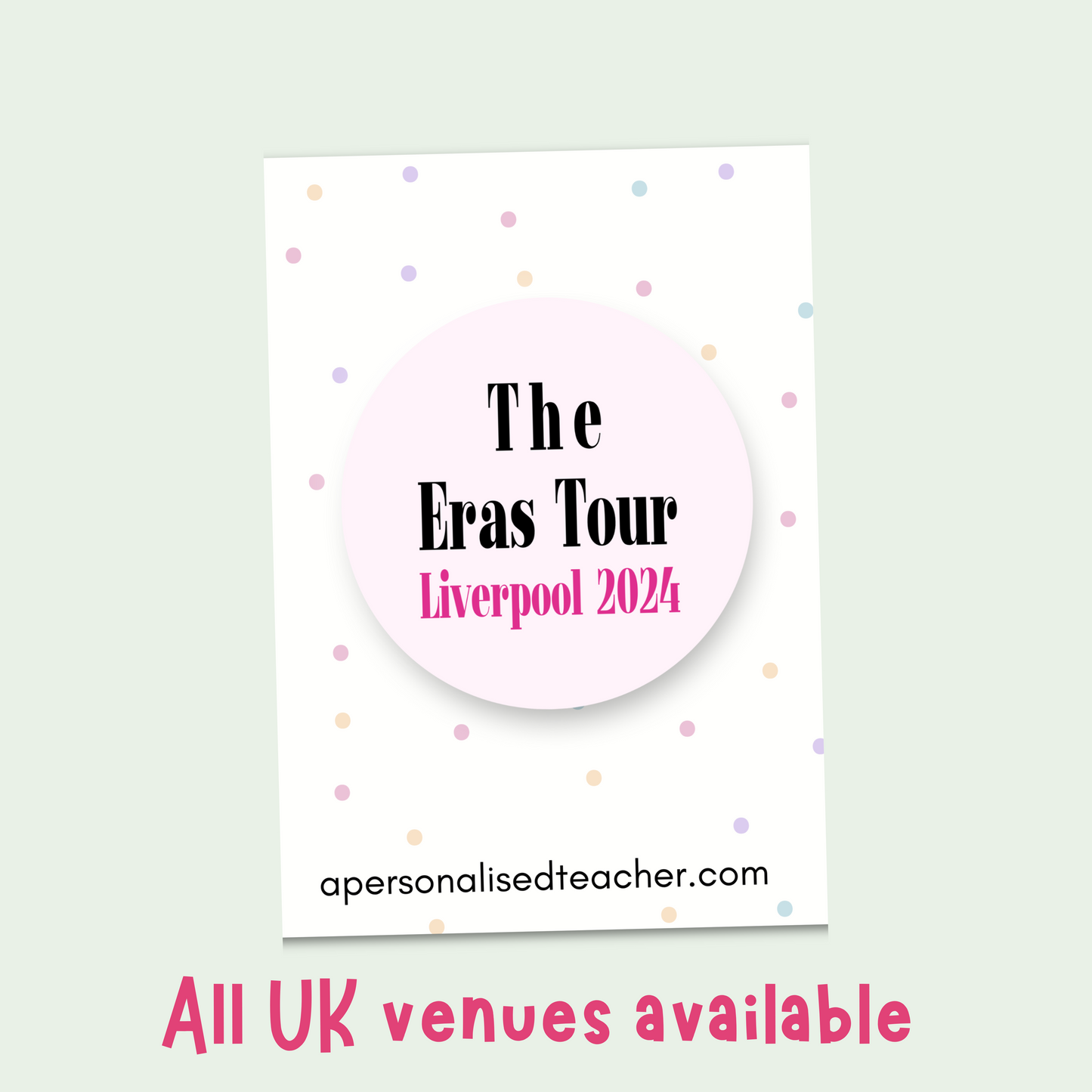 Eras Tour 2024 Badge (London, Edinburgh, Cardiff, Liverpool)