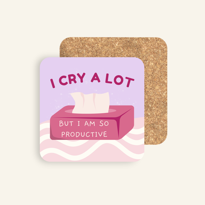 Taylor Swift Inspired I Cry a Lot but I am So Productive Coaster