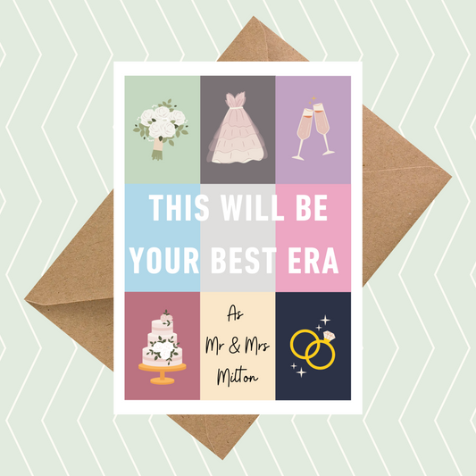 This Will Be Your Best Era Wedding Card