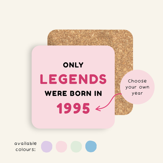 Personalised Only Legends Were Born In Coaster