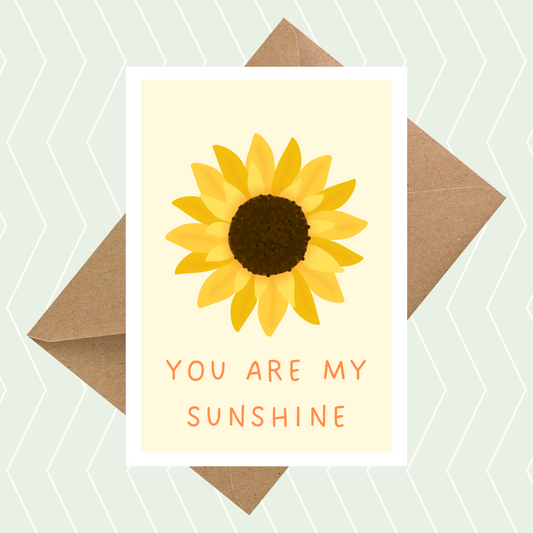 You Are My Sunshine Card