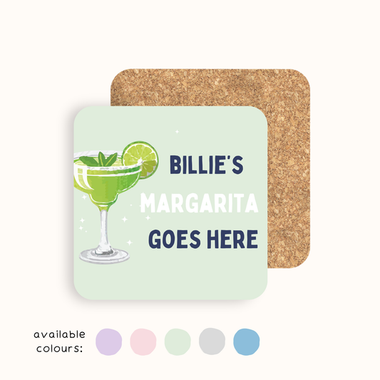 Personalised Margarita Goes Here Coaster
