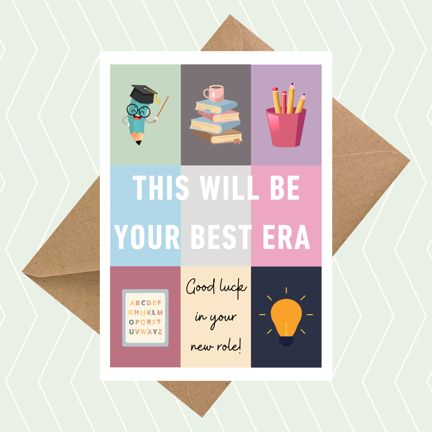 This Will Be Your Best Era good luck in your new role teacher card with books, pencils and teacher illustrations