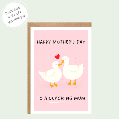 Happy Mother's Day To a Quacking Mum Card