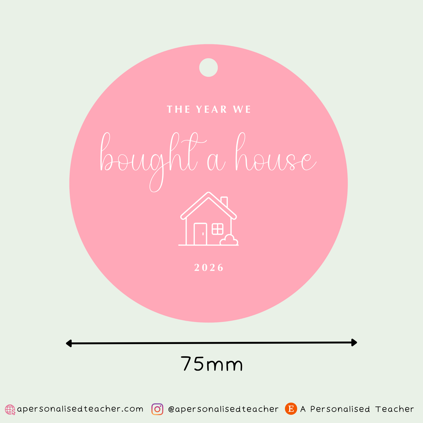 Personalised The Year We Bought a House Christmas Decoration