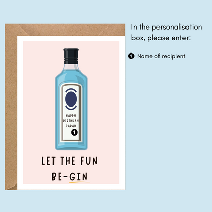 Let the Fun Be-gin Birthday Card