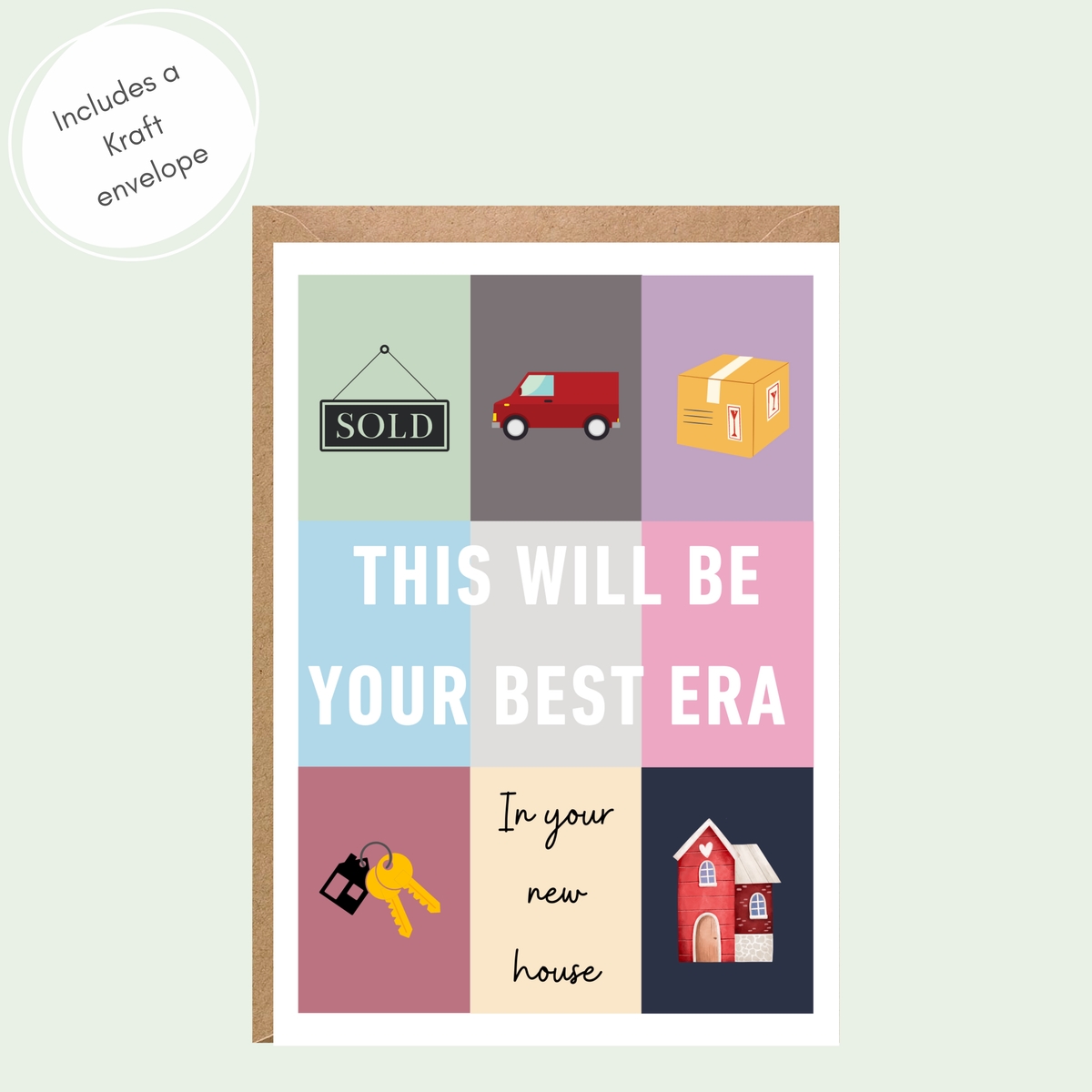 A square greeting card with a kraft envelope behind it, shown on a pale green background. The card has a grid of pastel blocks with small illustrations and the text 'THIS WILL BE YOUR BEST ERA' and 'In your new house.