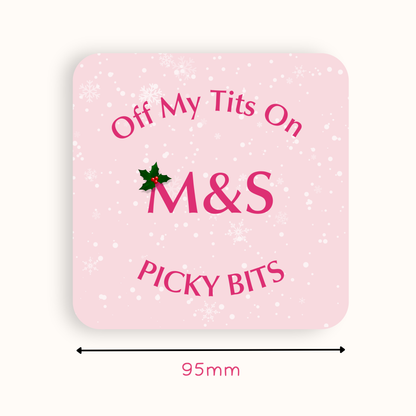 Off My Tits on M&S Picky Bits Coaster