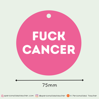 Fuck Cancer Hanging Decoration