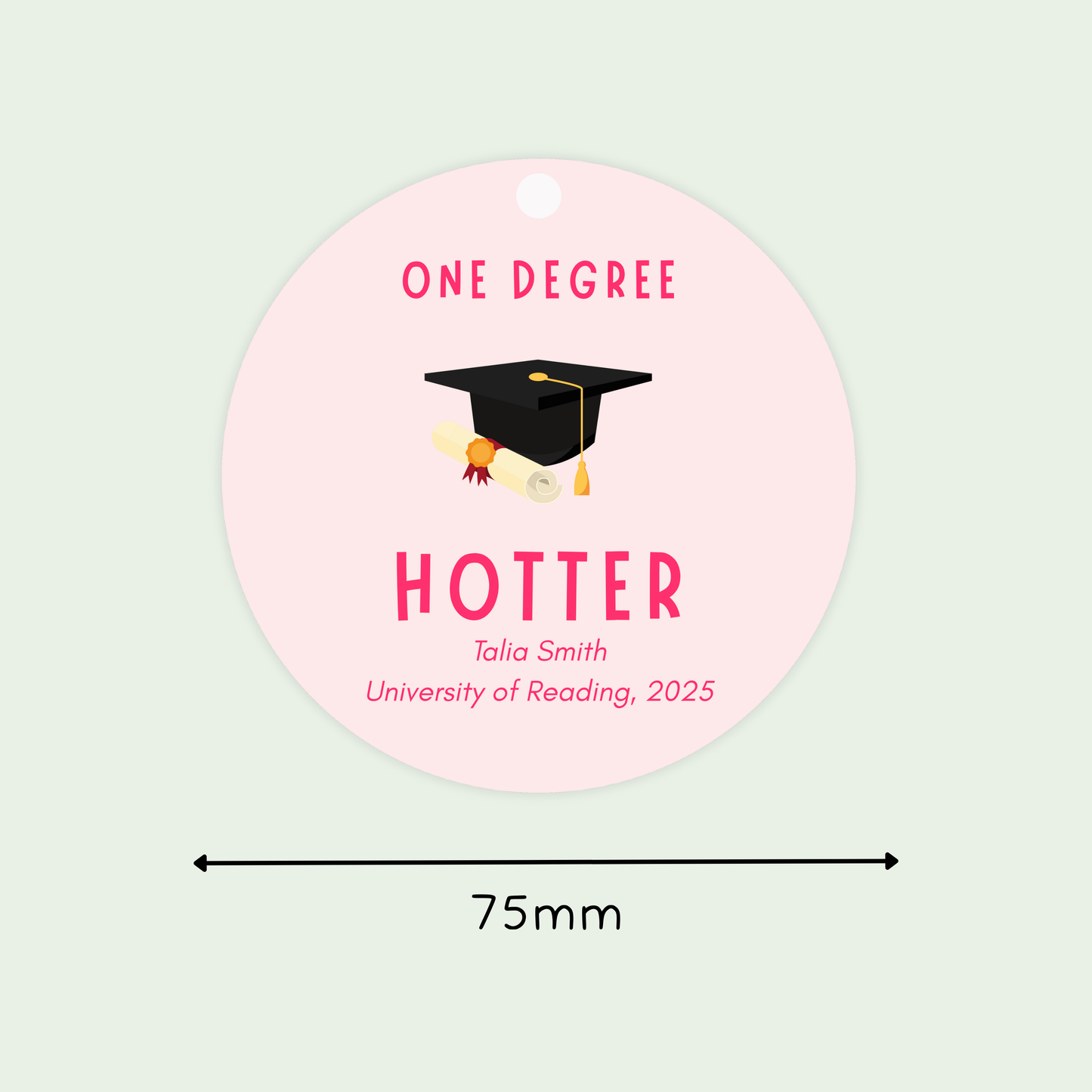 Personalised One Degree Hotter Hanging Decoration