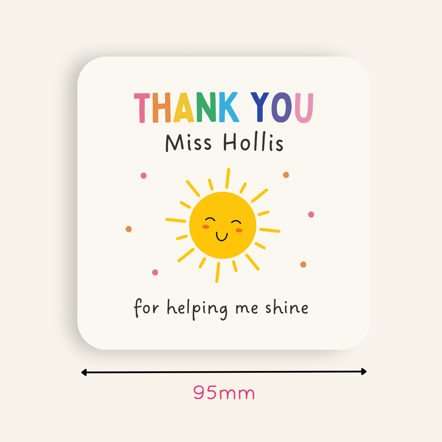 Personalised Helping me Shine Teacher Coaster