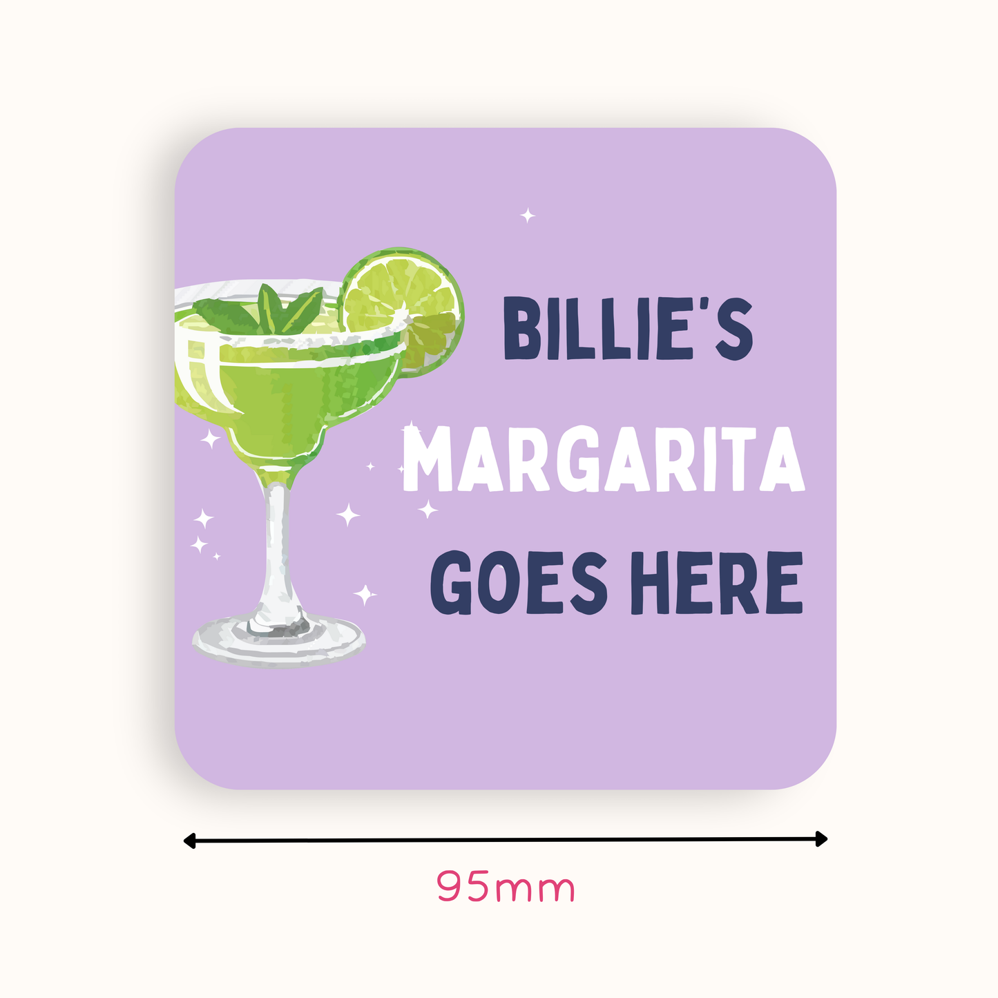 Personalised Margarita Goes Here Coaster