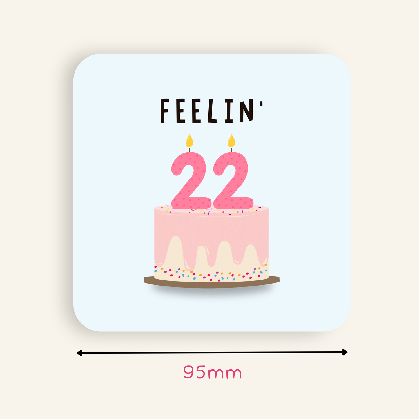 Taylor Swift Inspired Feelin' 22 Coaster