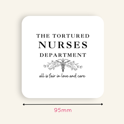 The Tortured Nurses Department Coaster