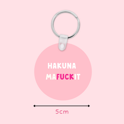Hakuna MaFuckIt Keyring