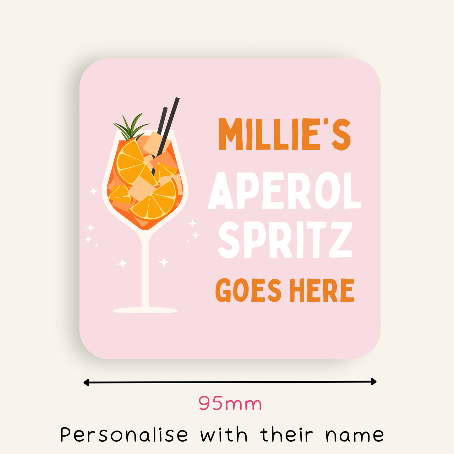 Personalised Aperol Spritz Goes Here Coaster