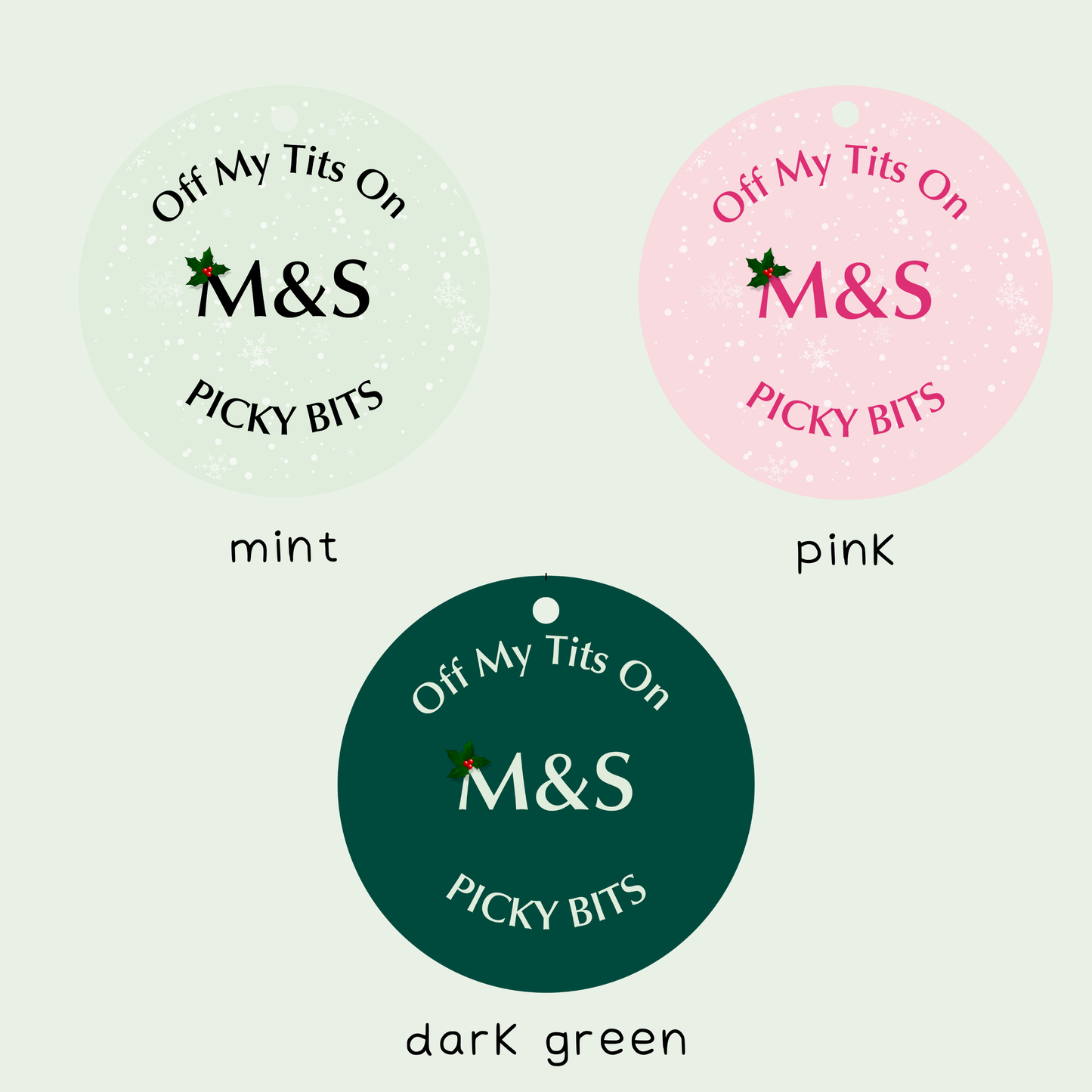 Off My Tits On M&S Picky Bits Christmas Decoration