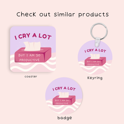 Taylor Swift Inspired I Cry a Lot but I am So Productive Bookmark