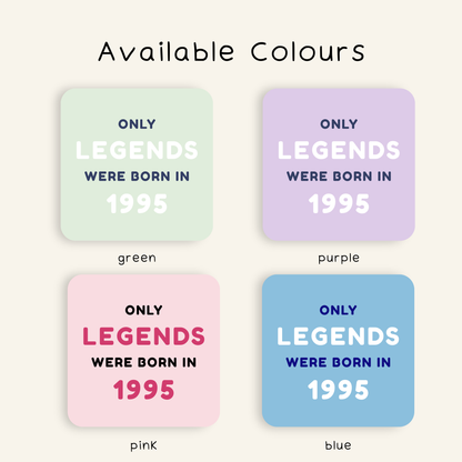 Personalised Only Legends Were Born In Coaster