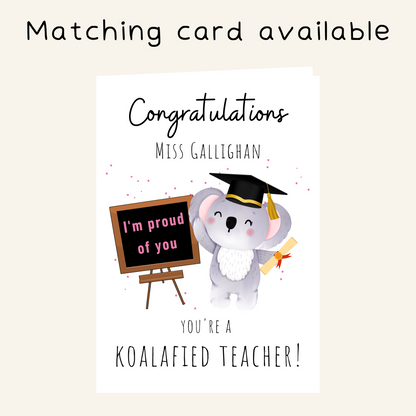 Personalised Koalified Teacher Coaster