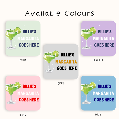 Personalised Margarita Goes Here Coaster