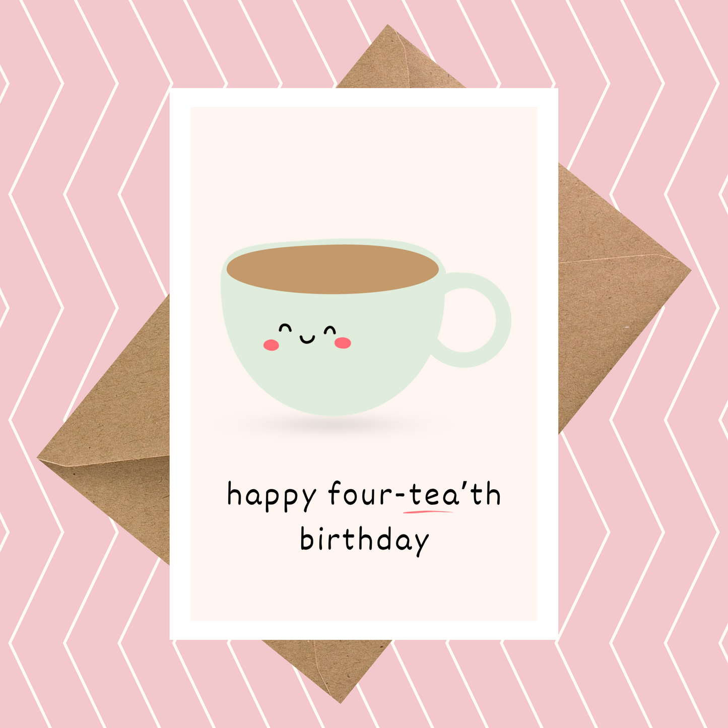 Happy Four-tea'th Birthday Card